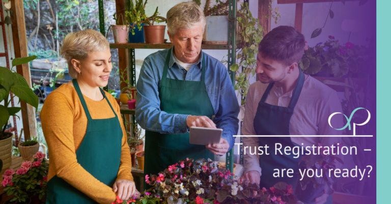 Trust Registration – are you ready?