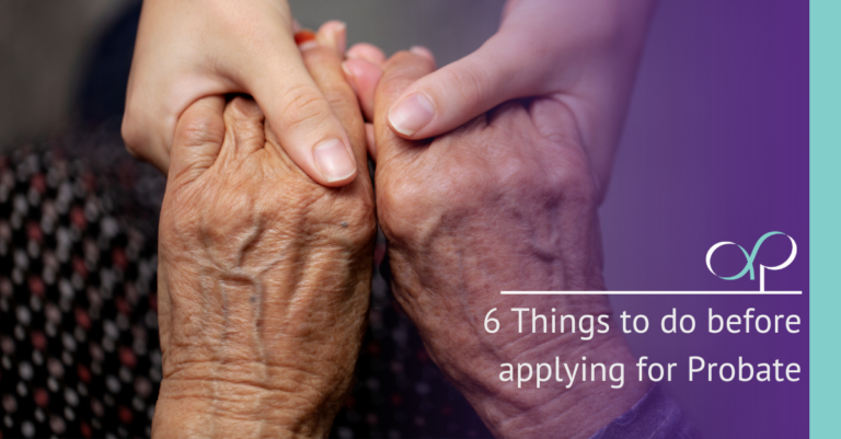 6 things to do before applying for Probate