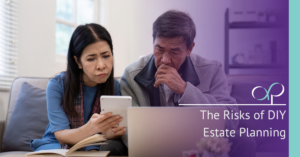 The Risks of DIY Estate Planning