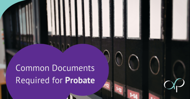 Common Documents Required for Probate in England & Wales